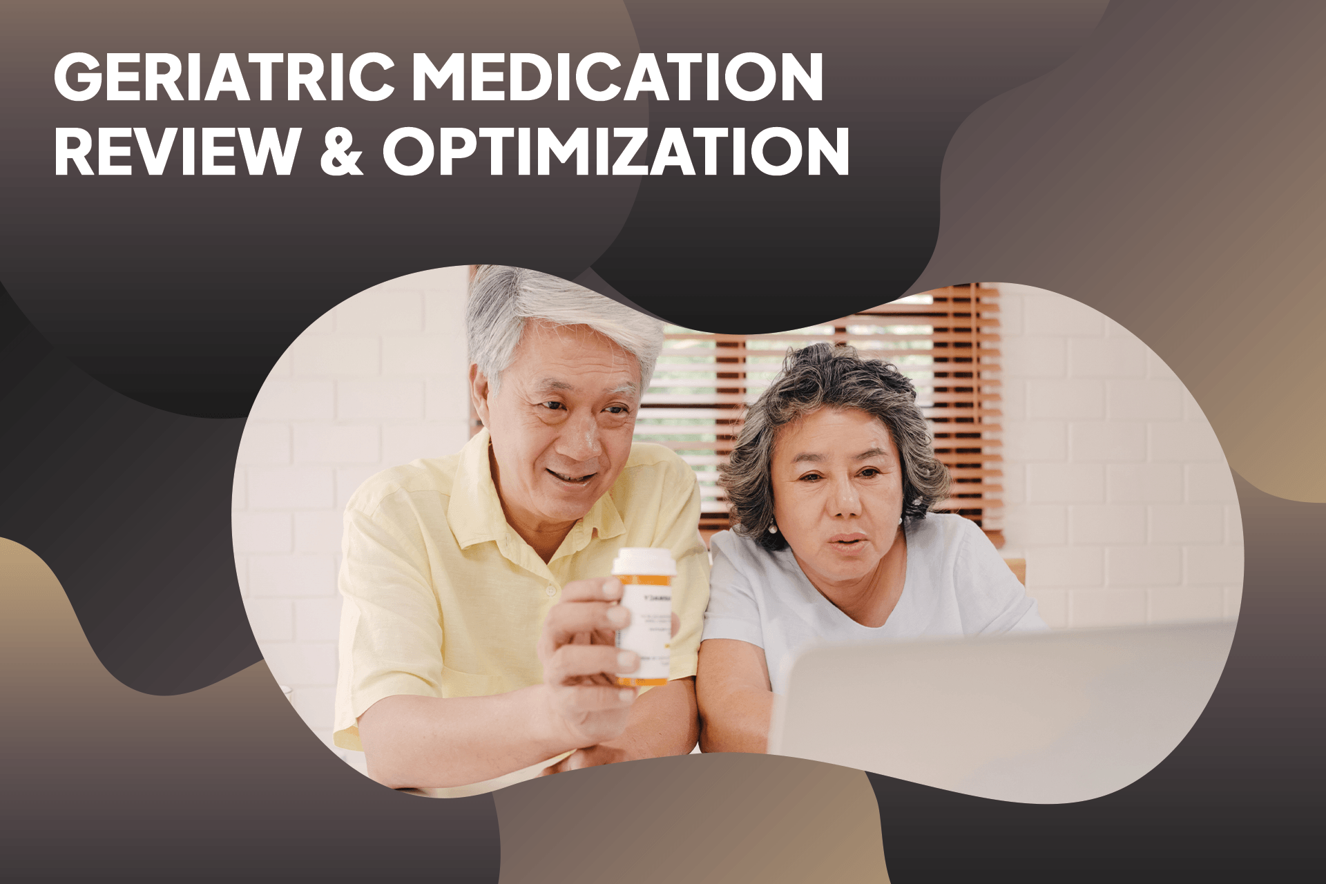 Geriatric Medication Review & Optimization