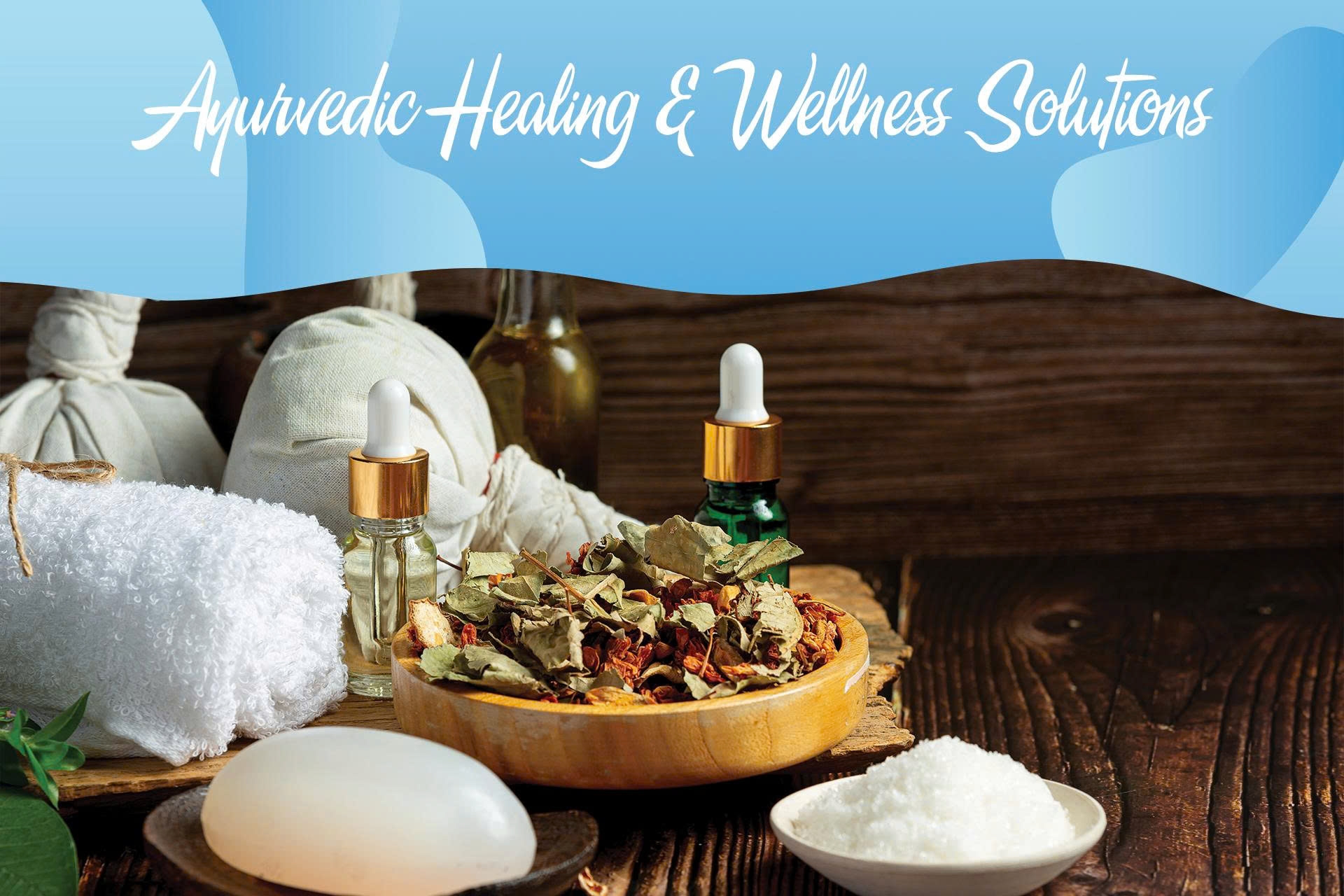 Ayurvedic Healing & Wellness Solutions