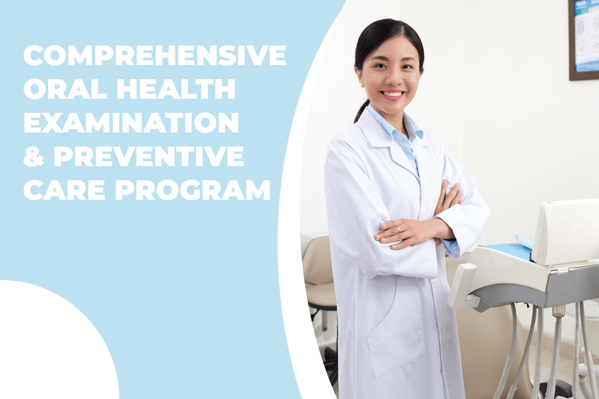 Comprehensive Oral Health Examination & Preventive Care Program