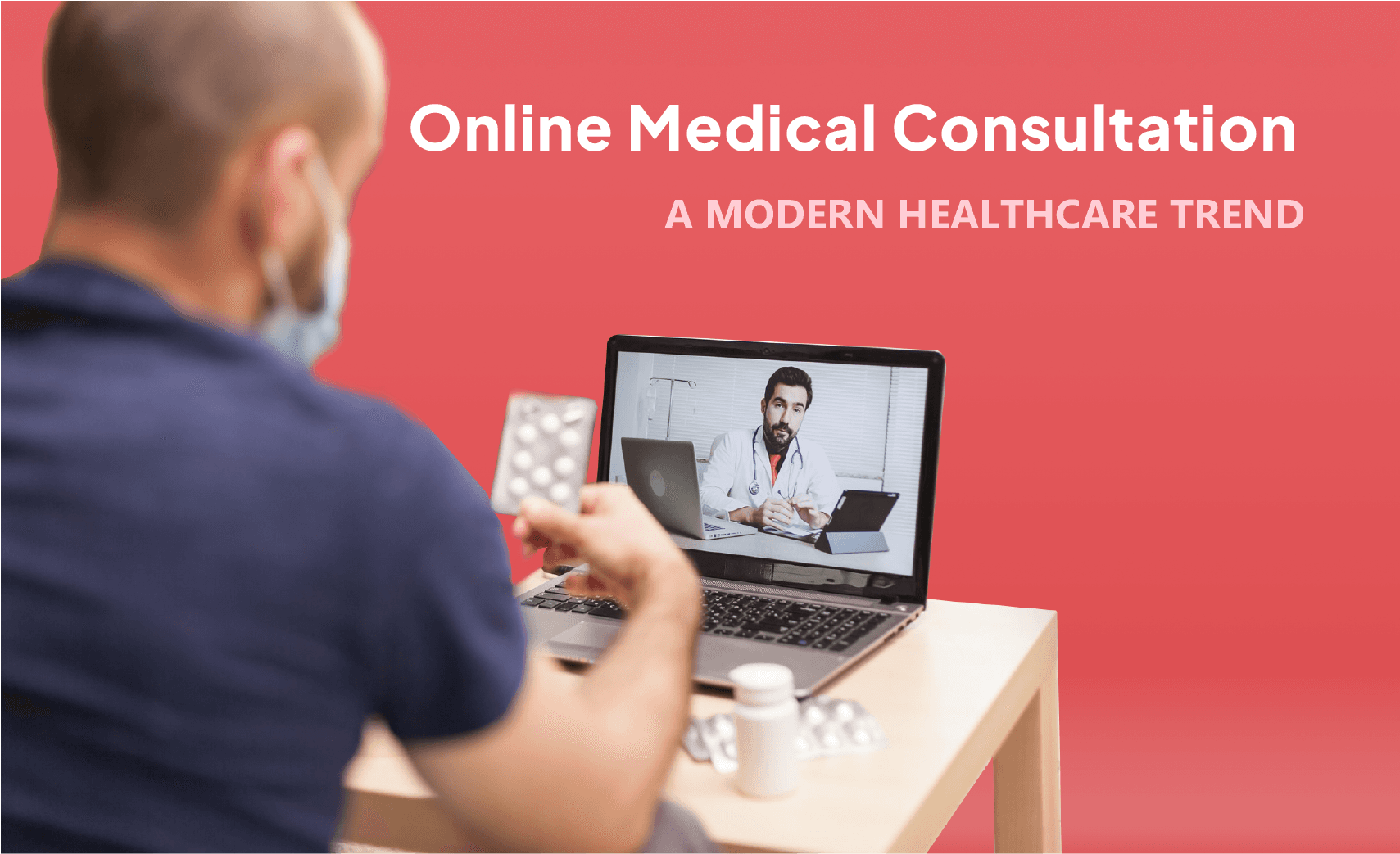 Online Medical Consultation - A Modern Healthcare Trend