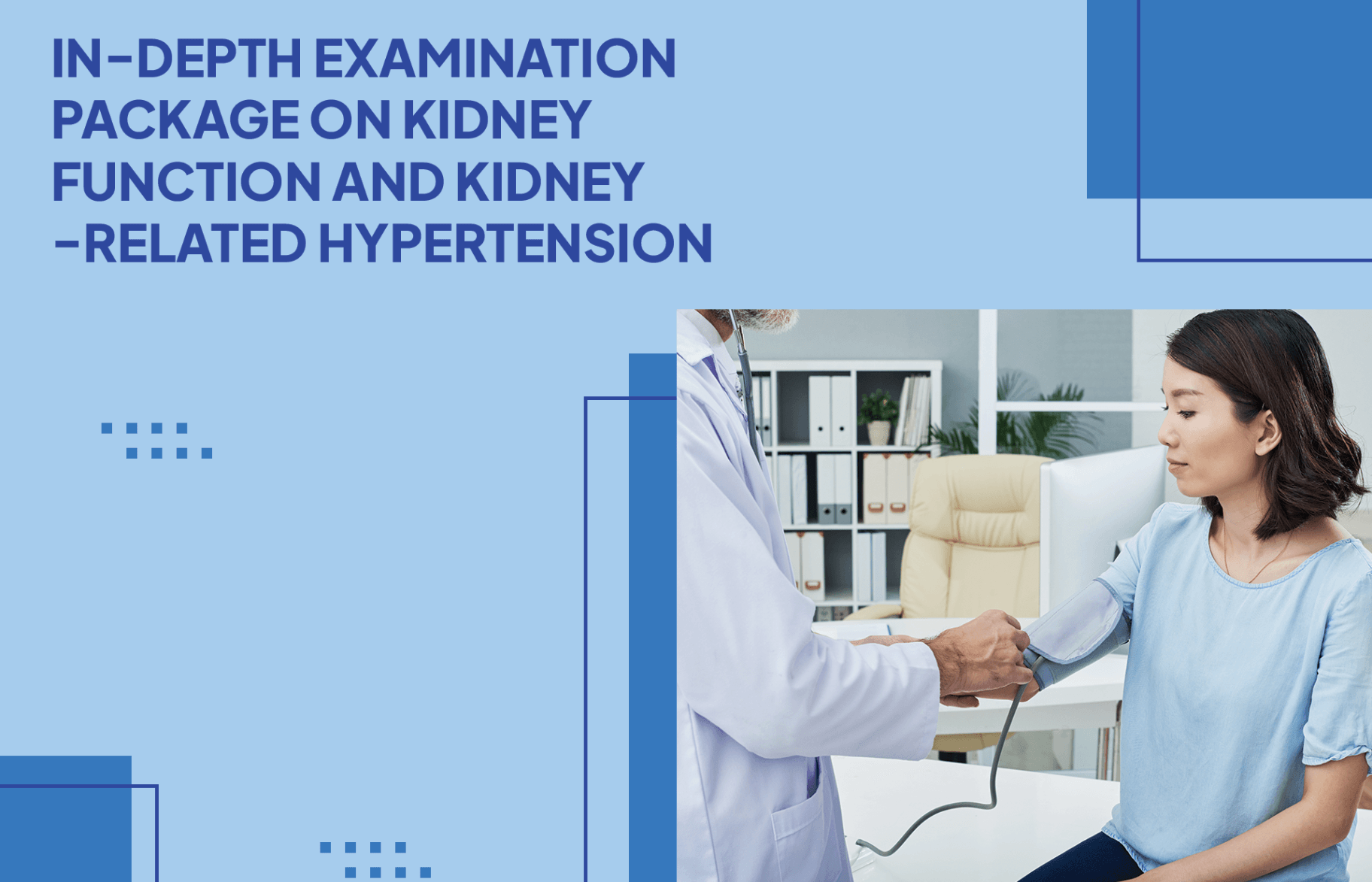 In-depth examination package on kidney function and kidney-related hypertension