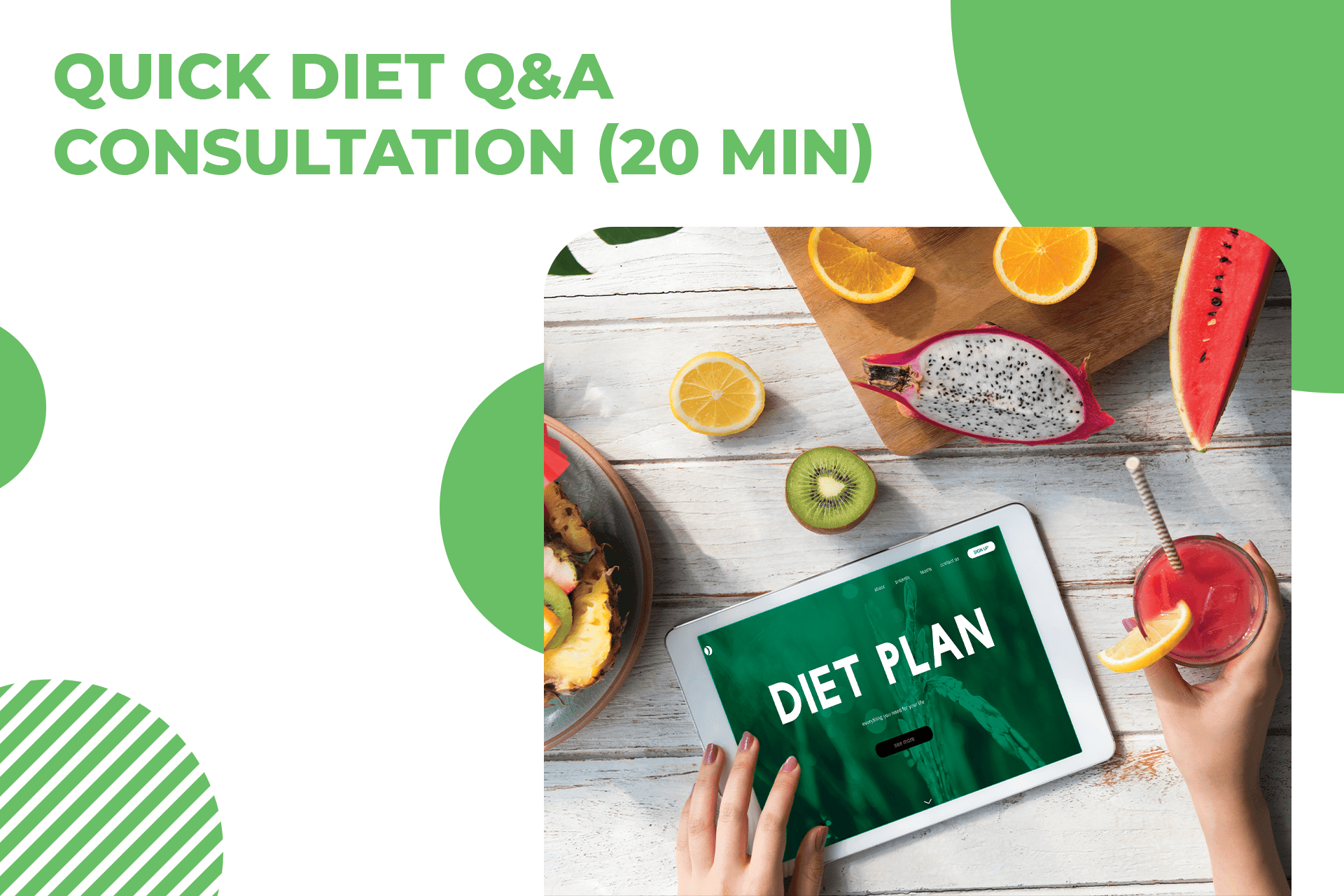 quick diet Q&A CONSULTATION (20 MIN)